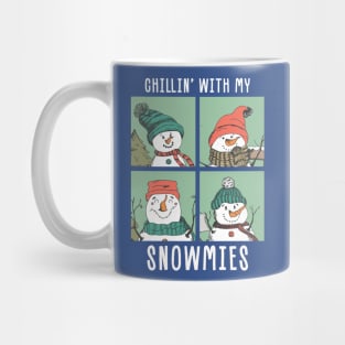 chillin-with-my-snowmies Mug